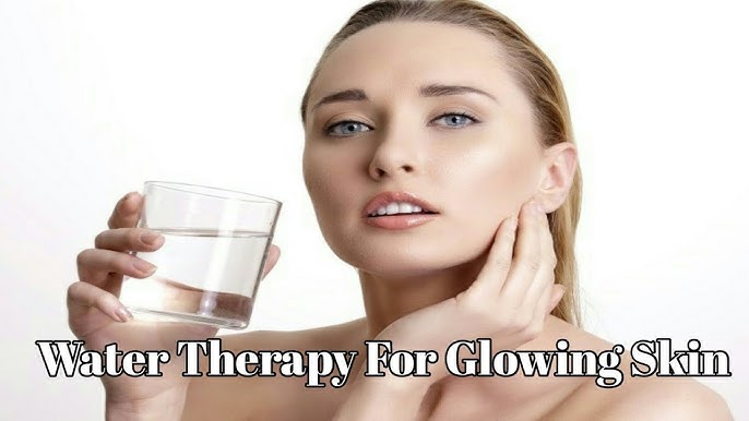 Water Therapy For Glowing Skin